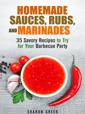 cover image of Homemade Sauces, Rubs, and Marinades